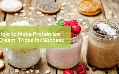 How to Make Protein Ice Cream: Tricks for Success