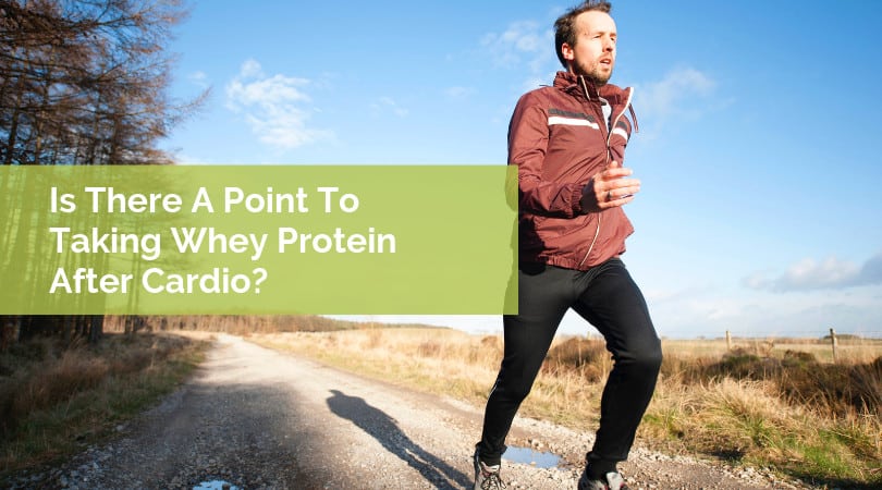 Is There A Point To Taking Whey Protein After Cardio?