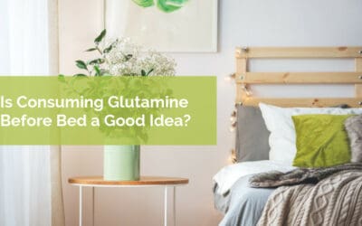 When To Take Glutamine? Before Bed
