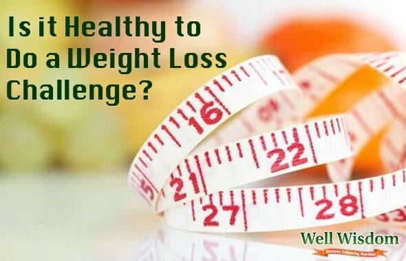 Is it Healthy to Do a Weight Loss Challenge?