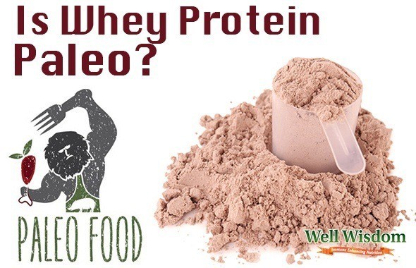 is whey protein paleo
