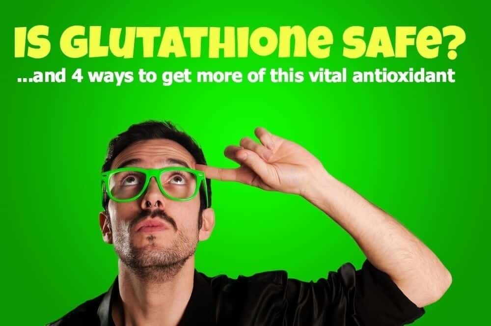 glutathione safety