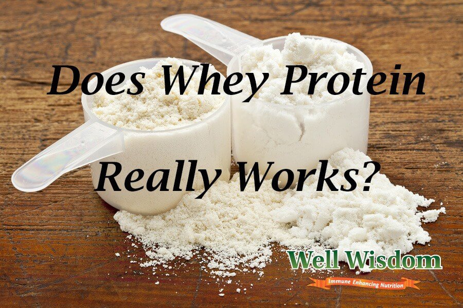 Does Whey Protein Really Works