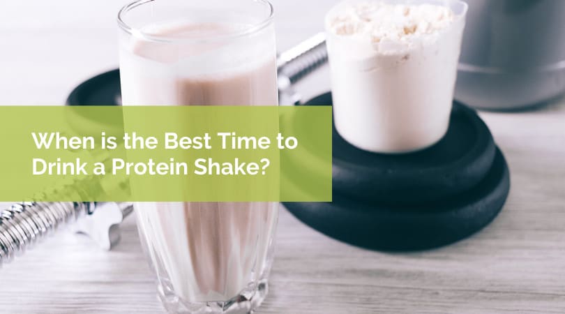 When is the Best Time to Drink a Protein Shake 