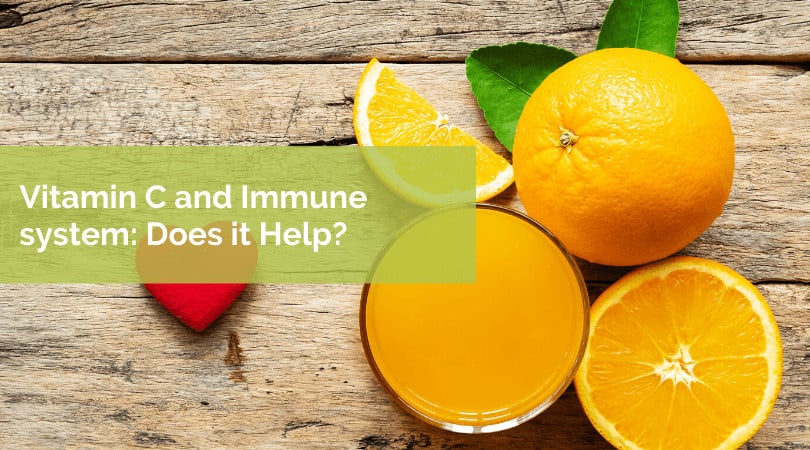 Vitamin C and Immune system: Does it Help?
