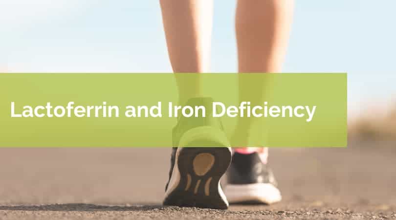 Lactoferrin and Iron Deficiency