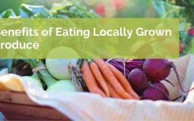 Benefits of Eating Locally Grown Produce