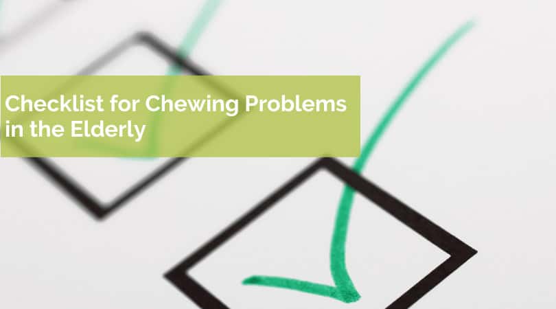 checklist for chewing problems in the elderly