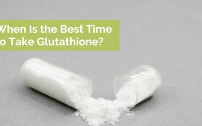 When Is the Best Time to Take Glutathione?