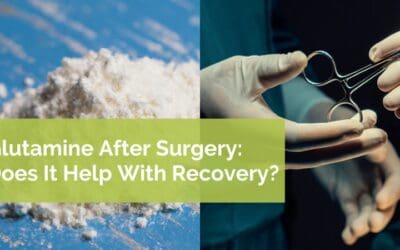 Glutamine After Surgery: Does It Help With Recovery?